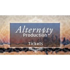 Alternity Production: Tickets
