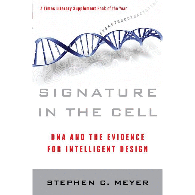 Signature in the Cell: DNA and the Evidence for Intelligent Design - alter8.com