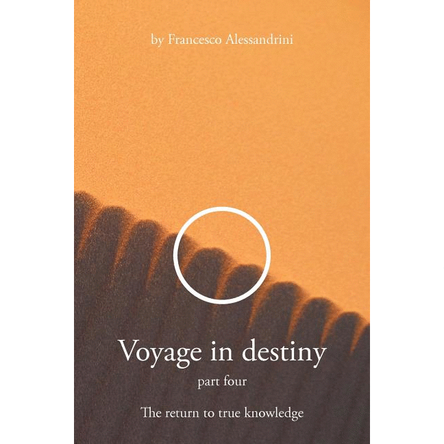 Voyage in Destiny: Part Four - The Return to True Knowledge - alter8.com