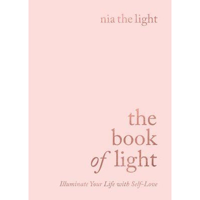 The Book of Light: Illuminate Your Life with Self-Love - alter8.com